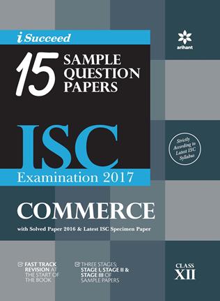 Arihant i-succeed 15 Question sample Papers ISC Commerce